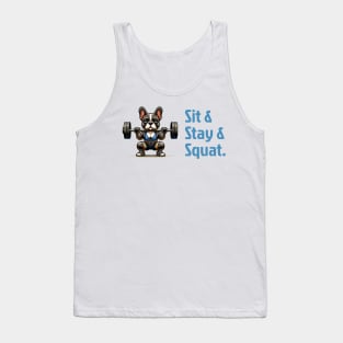 Crossfitter French Bulldog : Sit, Stay, Squat! Tank Top